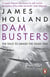 Dam Busters - The Race to Smash the Dams, 1943