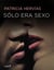Sólo era sexo