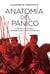 Anatomía del pánico - La batalla de Huaqui, o la derrota de la Revolución (1811)