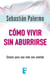 Como vivir sin aburrirse