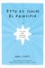 Esto es (solo) el principio - Una guía para encontrar tu camino