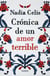 Crónica de un amor terrible - La historia secreta de la novia devuelta en la «muerte anunciada» de García Márquez