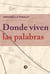 Donde viven las palabras