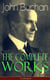 The Complete Works of John Buchan (Unabridged) - Thriller Classics, Spy Novels, Supernatural Tales, Short Stories, Poetry, Historical Works, The Great War Writings, Essays, Biographies & Memoirs – All in One Volume