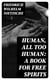 Human, All Too Human: A Book for Free Spirits