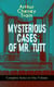 MYSTERIOUS CASES OF MR. TUTT - Complete Series in One Volume - Legal Thriller Collection: Adventures of the Celebrated Firm of Tutt & Tutt, Attorneys & Counsellors at Law
