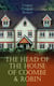 The Head of the House of Coombe & Robin - Historical Novels
