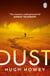 Dust - Book 3 of Silo, the New York Times bestselling dystopian series, now an Apple TV drama