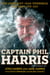 Captain Phil Harris - The Legendary Crab Fisherman, Our Hero, Our Dad