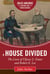 A House Divided - The Lives of Ulysses S. Grant and Robert E. Lee