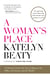 A Woman's Place - A Christian Vision for Your Calling in the Office, the Home, and the World