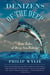Denizens of the Deep - True Tales of Deep Sea Fishing