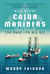 Rise of the Cajun Mariners - The Race for Big Oil