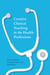 Creative Clinical Teaching in the Health Professions