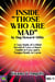 Inside “ Those Who Are Mad” by Dag Heward- Mills : A Case Study of a Mind Devoid of Love, A Heart Unable to Love and a Tongue Ready to Curse - December 8 Spiritual Liberation Series, #11