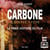 Carbone connexion - Le casse du siècle