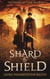Shard & Shield - The Shard of Elan, #1