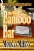 At the Bamboo Bar