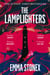 The Lamplighters - the mesmerising Sunday Times bestselling mystery, inspired by true events