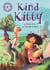 Kind Kitty - Independent Reading Purple 8