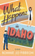 What Happens in Idaho
