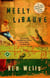 Meely LaBauve - A Novel