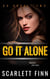Go It Alone - A Go Novel, #2