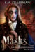Masks - The Lord Jester's Legacy, #1
