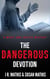 The Dangerous Devotion - The Mercy and Justice Mysteries, #22
