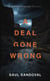 A Deal Gone Wrong - A Carlos Alvarado Mystery, #1