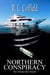 Northern Conspiracy - The Ben Thomas Trilogy, #2