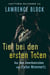 Tief bei den ersten Toten - Matthew Scudder, #4