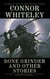 Bone Grinder and Other Stories: 5 Dark Contemporary Fantasy Short Stories - Hell's Place Contemporary Fantasy Stories