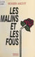 Les malins et les fous