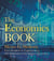 The Economics Book - From Xenophon to Cryptocurrency, 250 Milestones in the History of Economics