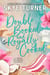 Double Booked and Royally Cooked, A Spicy Beachside RomCom