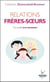 Relations frères-sœurs (Nouvelle édition)