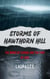 Storms of Hawthorn Hill: The Winds of Change and the Fury of Love