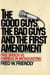 The Good Guys, the Bad Guys and the First Amendment - Free Speech Vs. Fairness in Broadcasting
