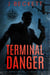 Terminal Danger - Expedition Inc., #2
