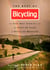 The Best of Bicycling - The Very Best Stories from the First 50 Years of Bicycling Magazine