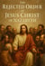 The Rejected Order of Jesus Christ of Nazareth. - LIB04, #48
