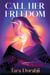 Call Her Freedom - A Novel