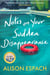 Notes on Your Sudden Disappearance - From the million-copy bestselling author of The Wedding People