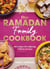 The Ramadan Family Cookbook - 80 recipes for enjoying with loved ones – the perfect gift for Ramadan and Eid