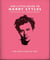 The Little Guide to Harry Styles - The New King of Pop
