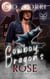 Cowboy Dragon's Rose - Motley Crewd Shifters, #5