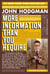 More Information Than You Require