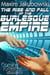 The Rise & Fall of the Burlesque Empire - Coming Together: Through Time, #2