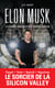 Elon Musk, l'homme qui invente notre futur